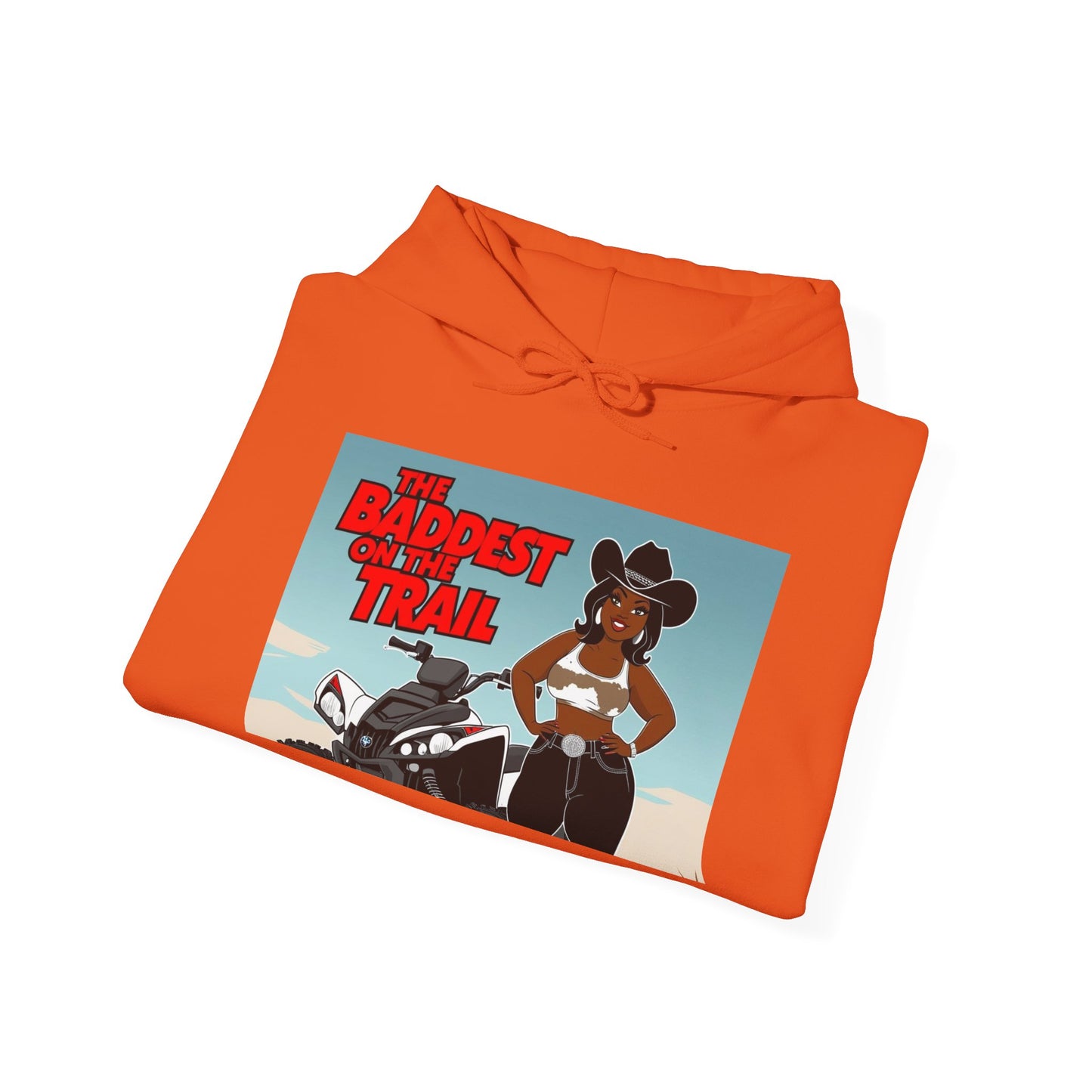 Baddest on the Trail Hoodie