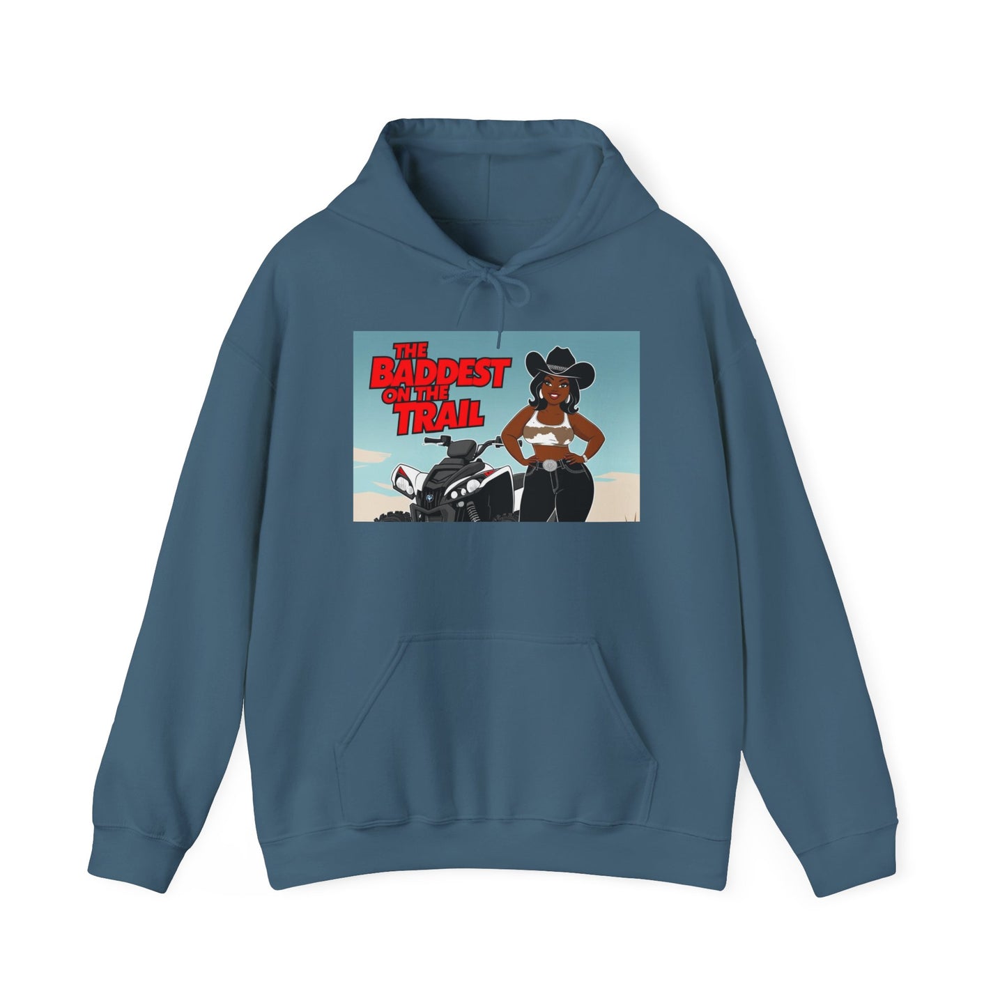 Baddest on the Trail Hoodie